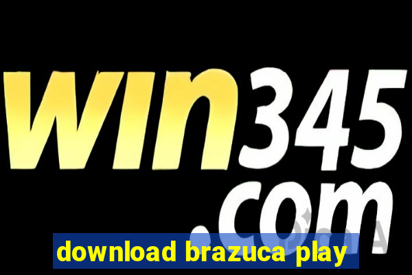 download brazuca play